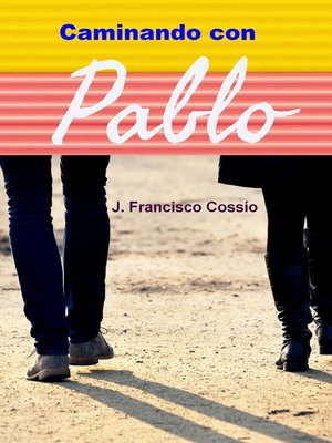 cover image of Caminando con Pablo